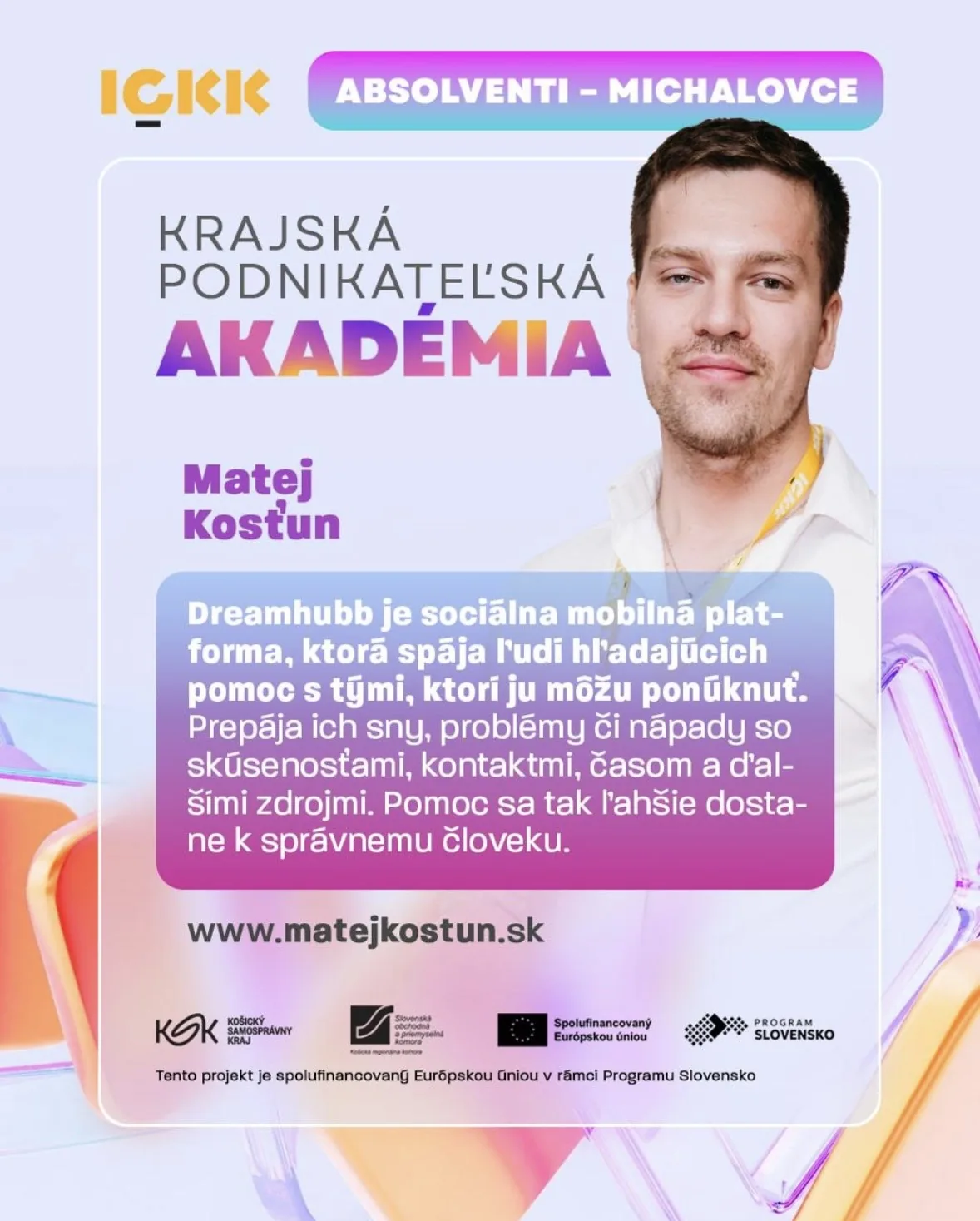 Oficiálny absolventský poster Mateja Kosťuna z Podnikateľskej akadémie v Michalovciach s projektom dreamhubb